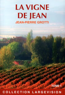 La vigne de jean t1