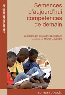 Semences d'aujourd'hui, compétences de demain