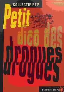 Le petit dico des drogues