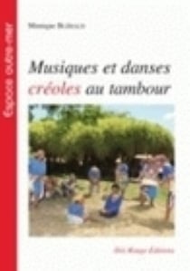 Musiques et danses créoles au tambour