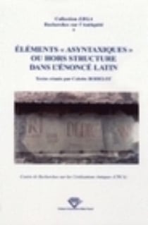 Éléments asyntaxiques ou hors structure dans l'énoncé latin