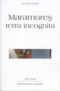 MARAMURES TERRA INCOGNITA