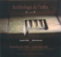 Archeologie de l'enfer