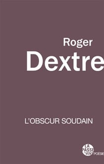 L obscur soudain