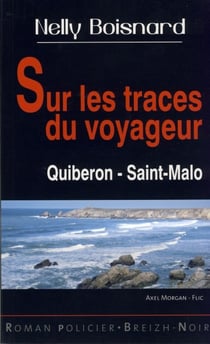 Sur les traces du voyageur