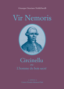 Vir nemoris : circinellu ou l homme du bois sacre