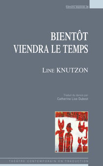 Bientôt viendra le temps théâtre