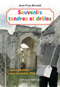 Souvenirs tendres et droles - doue la fontaine dans les annees 1960