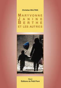 Maryvonne, janine, berthe et les autres