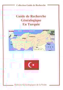 Guide de recherche genealogique en turquie.