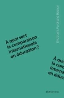 À Quoi sert la comparaison internationale en éducation ?