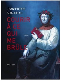 Courir à ce qui me brûle