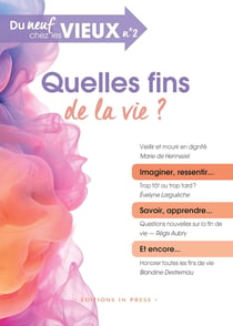 Quelles fins de la vie ?