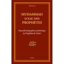 Muhammad - sceau des prophètes, nouvelle biographie