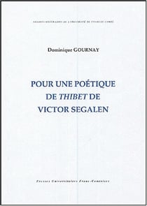 Pour une poétique de Thibet de Victor Segalen