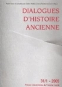 Dialogues d'histoire ancienne n.31.1 (édition 2005)