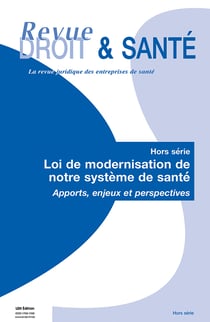 Loi de modernisation de notre systeme de sante. apports, enjeux et perspectives