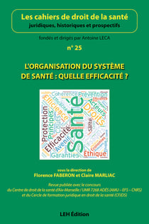 L'organisation du systeme de sante : quelle efficacite ? (n 25)