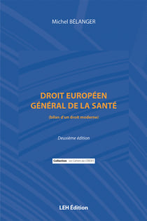 Droit europeen general de la sante bilan d'un droit moderne 2e ed
