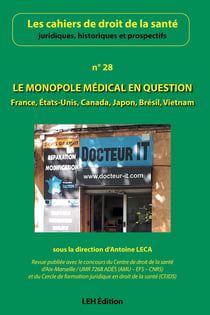 Le monopole medical en question (n 28)