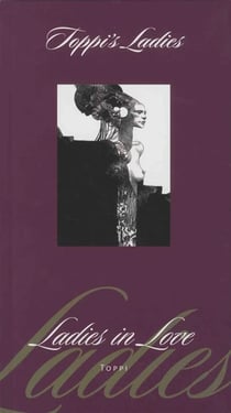 Ladies in love - Toppi's ladies
