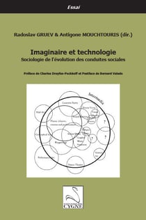 Imaginaire et technologie : sociologie de l'evolution des conduites sociales