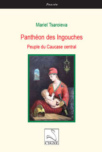 Pantheon des ingouches : peuple du caucase central