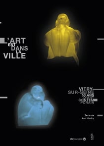 L'art est dans la ville - 50 ans d'art c