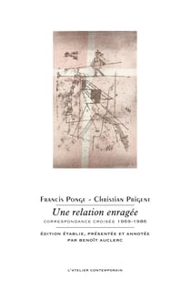 Une relation enragée : Correspondance croisée 1969-1986
