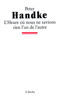 L'heure ou nous ne savions rien l'un de l'autre