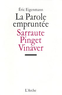 La parole empruntee - sarraute, pinget, vinaver