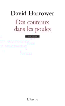 Couteaux dans les poules (des)