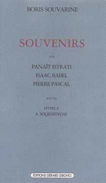Souvenirs : Sur Panaït Istrati, Isaac Babel, Pierre Pascal