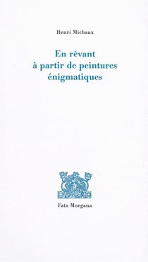 En rêvant à partir de peintures énigmatiques