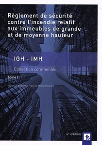 Règlement de sécurité contre l'incendie relatif aux immeubles de grande et moyenne hauteur