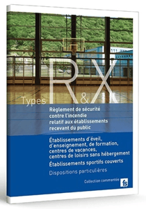 Règlement de sécurité Types R & X