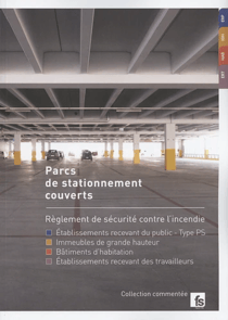 Règlement de sécurité Parcs de stationnement couverts