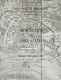 Bordeaux de 1453 à 1715