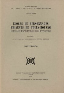 Éloges de personnages éminents de Touen-Houang sous les T'ang et les cinq dynasties t.1