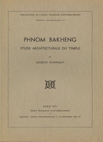 Phnom Bakheng : étude architecturale du temple