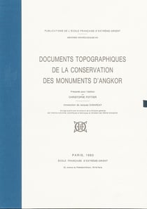 Documents topographiques de la conservation des monuments d'angkor