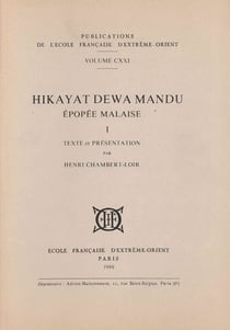 Hikayat Dewa Mandu - épopée malaise t.1