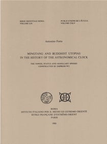 Mingtang and buddhist utopias in the history of the astronomical clock. the tower, statue and