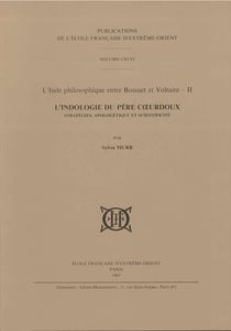 L'Inde philosophique entre Bossuet et Voltaire (2 tomes)