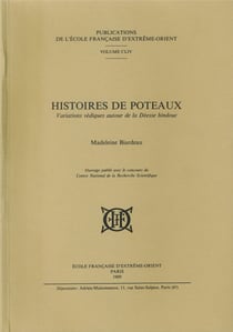 Histoires de poteaux - variations védiques autour de la déesse hindoue
