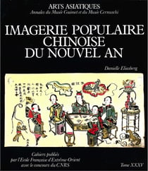 N° spécial : imagerie populaire chinoise du Nouvel an (collection Chavannes)