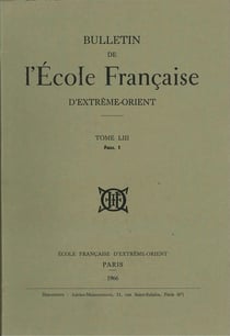 Bulletin EFEO Tome 53-1 : Bulletin EFEO 53-1 (1966)
