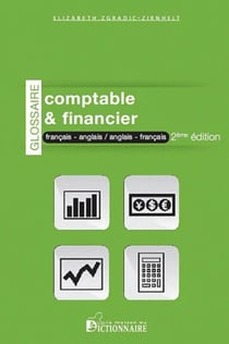 Glossaire comptable et financier anglais-francais / francais-anglais