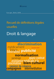 Droit & langage suivi d'un recueil de definitions legales.