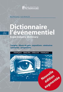 Dictionnaire bilingue de l'evenementiel 2e edition 2019